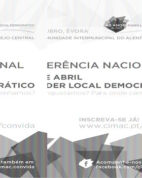 «O 25 de Abril e o Poder Local Democrático» realiza-se em Évora a 10 de Outubro Conferência debate atual situação do Poder Local quatro décadas depois do 25 de Abril