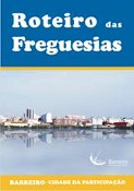 Santo André - Barreiro Roteiro das Freguesias de 12 a 21 de Novembro