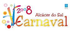 Em Alcácer do Sal Inscrições abertas para Carnaval 2008