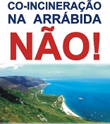 Dia da Serra da Arrábida - Setúbal Autarquias e cidadãos voltam a manifestar-se contra a Co-incineração . Câmara Municipal de Sesimbra estará presente na concentração