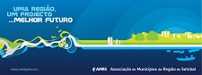Associação de Municípios da Região de Setúbal Exposição itinerante “Uma Região, Um Projecto…Melhor Futuro!”