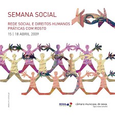 2.ª Edição da Semana Social do Seixal De 15 a 18 de Abril