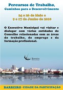 Desenvolvimento do Barreiro Em análise no programa «Percursos de trabalho, caminhos para o desenvolvimento»