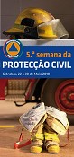 5ª Semana da Protecção Civil em Grândola Aposta na prevenção e divulgação junto da população