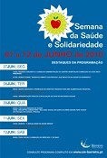 SEMANA DA SAÚDE E DA SOLIDARIEDADE - BARREIRO Assinatura da Declaração de Compromisso de Adesão à Rede Portuguesa de Cidades Saudáveis