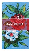 «Moita Enfeitada para a Festa» é tema principal da Maré Cheia de Setembro