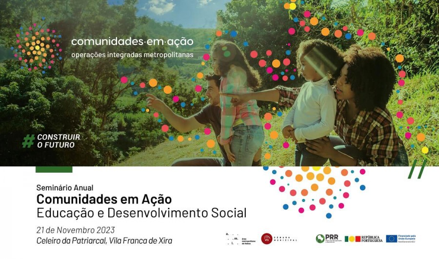 Seminário mostra o que os municípios estão a fazer para as comunidades desfavorecidas no âmbito do PRR