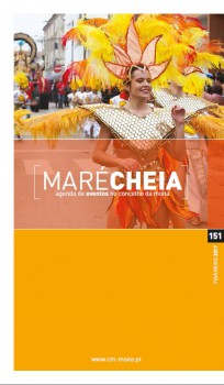 Moita - Carnaval marca a atividade deste mês de fevereiro Maré Cheia dá-lhe conta de tudo o que miúdos e graúdos podem ver ou fazer nestes dias de folia