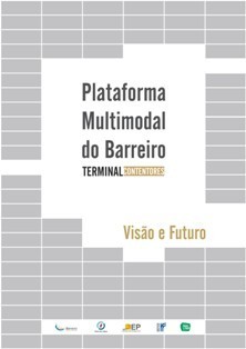 Plataforma Multimodal do Barreiro CICLO DE DEBATES - VISÃO E FUTURO . João Carvalho e Augusto Mateus convidados
