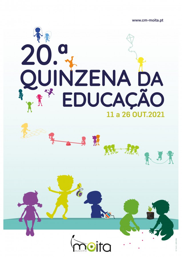 20ª Quinzena da Educação Destaque para lançamento do Portal da Educação do Município da Moita . De 11 a 26 de outubro