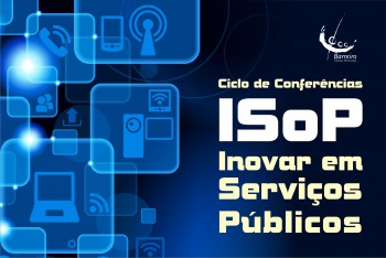 Conferência «Cloud computing» no Barreiro Debate sobre matérias tão determinantes para o Serviço Público . Ciclo «ISoP – Inovar em Serviços Públicos»