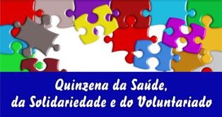 Barreiro - Quinzena da Saúde, da Solidariedade e do Voluntariado Em defesa e promoção da saúde da população