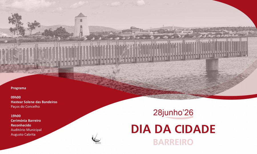 Dia da Cidade - 28 de Junho - Feriado Municipal Hastear Solene das Bandeiras nos Paços do Concelho . Cerimónia Barreiro Reconhecido