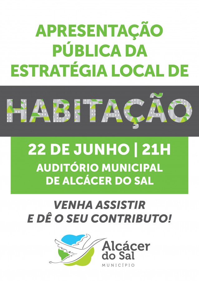 No Auditório Municipal de Alcácer do Sal Apresentação pública da Estratégia Local de Habitação