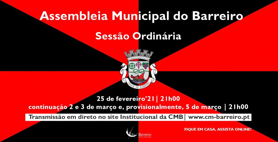 Assembleia Municipal do Barreiro Sessão Ordinária dias 25 de fevereiro, 2 e 3 de março, e, provisionalmente, a 5 de março