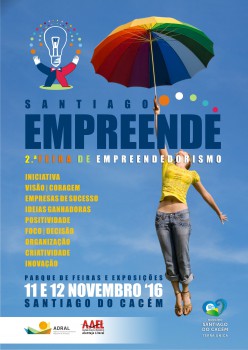 Santiago do Cacém recebe 2.ª Feira do Empreendedorismo Dinamizar economia local, captar investimento e atrair jovens