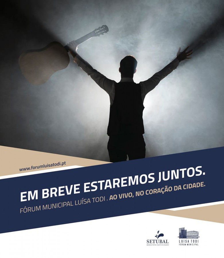Reabertura da rede de equipamentos culturais em Setúbal Retomar atividade cultural da cidade e a confiança do público e visitantes