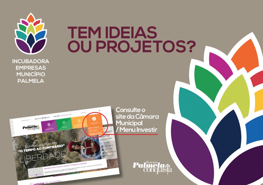Incubadora de Empresas do Município de Palmela Conheça o projeto e candidate-se!