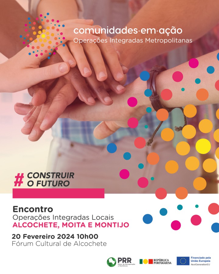 Encontro metropolitano mostra trabalho feito para as comunidades desfavorecidas nos municípios de Alcochete, Moita e Montijo
