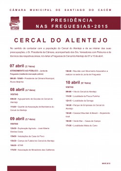 Presidência nas Freguesias 2015 em Santiago do Cacém Cercal do Alentejo marca arranque de nova ronda pelo Município