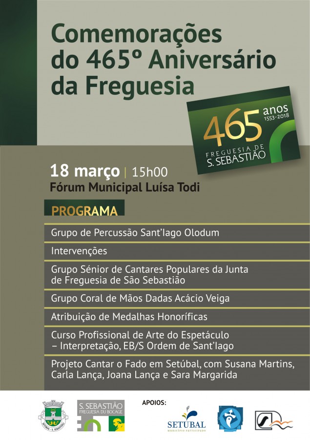 Junta de Freguesia de São Sebastião em Setúbal Cerimónia comemorativa do 465.º aniversário