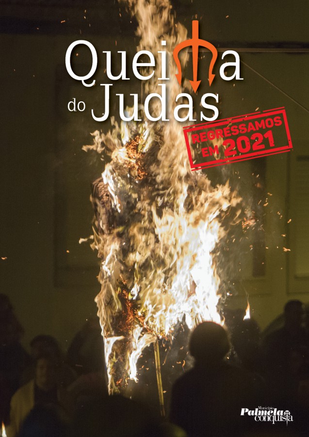 Palmela - Este ano celebramos a Queima do Judas de uma outra forma… Regressamos à tradição em 2021!
