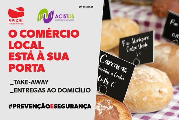 Iniciativa O Comércio Local Está à Sua Porta Apoia comerciantes e munícipes do concelho do Seixal
