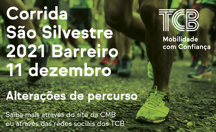 Alteração de percursos dos autocarros CORRIDA SÃO SILVESTRE BARREIRO . Dia 11 de dezembro