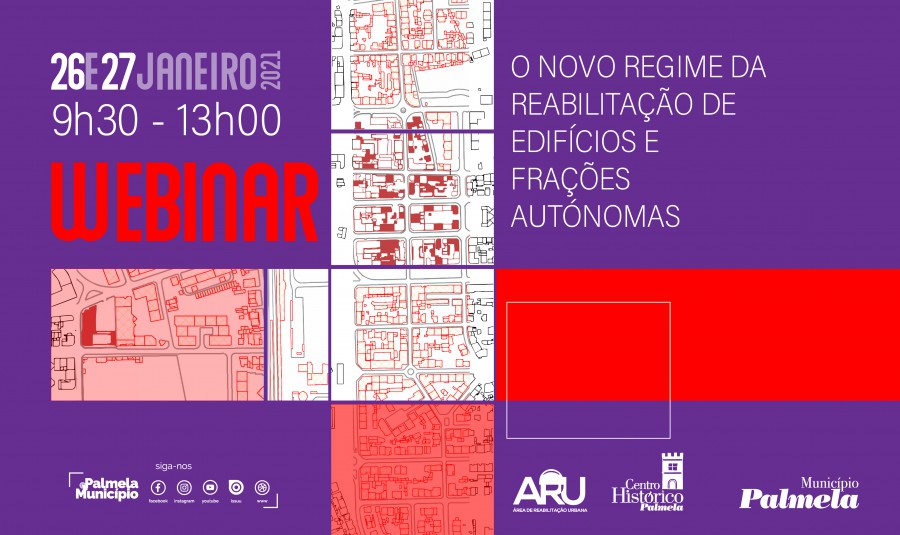 Palmela - Programa de Dinamização da Reabilitação Urbana Webinar/Formação sobre novo regime da Reabilitação
