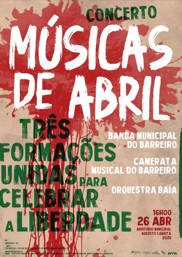 BARREIRO - no Auditório Municipal Augusto Cabrita Concerto «Músicas de Abril- Três Formações Unidas para Celebrar a Liberdade»