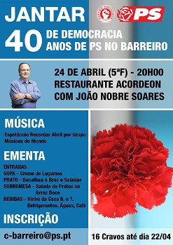 Jantar/cerimónia «40 anos de Democracia,40 anos de PS no Barreiro» Assinala Revolução dos Cravos e 40 anos PS no Concelho do Barreiro