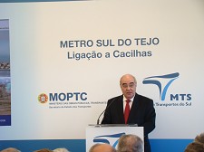 Mário Lino inaugurou em Almada extensão a Cacilhas do Metro Sul do Tejo Governo vai estender o metro ao Fogueteiro, Barreiro e até ao Lavradio Mário Lino inaugurou extensão a Cacilhas