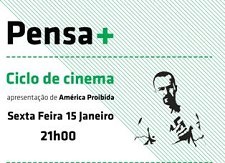 Bloco de Esquerda da Moita Promove Ciclo de Cinema «Pensa +» . Debate «Racismo e Extrema Direita»
