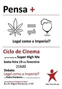 Bloco de Esquerda - Moita «Super High Me» no Ciclo de Cinema "Pensa +"