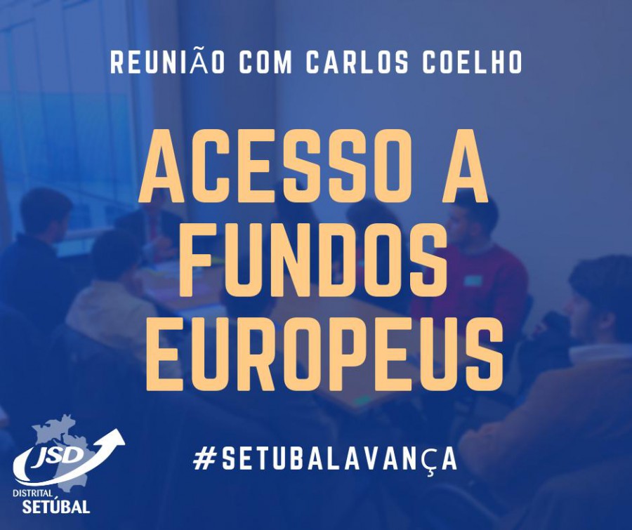 JSD Distrital de Setúbal Reuniu com Eurodeputado Carlos Coelho