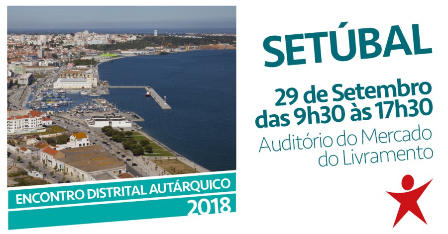 Encontro Autárquico Distrital do Bloco de Esquerda de Setúbal. Debate a descentralização de competências para as autarquias locais