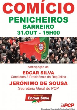 Na SIRB «Os Penicheiros - Barreiro Comício com Jerónimo de Sousa e Edgar Silva