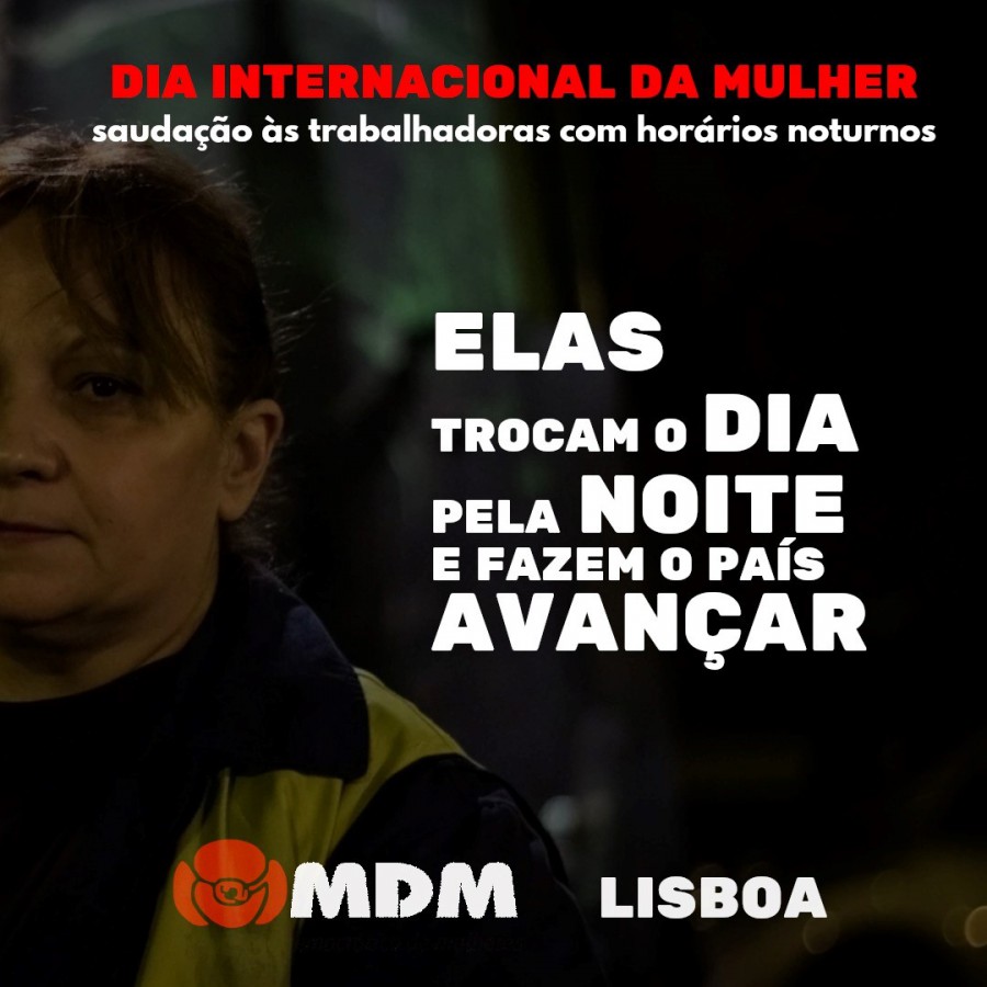 Movimento Democrático de Mulheres-MDM celebra o dia 8 de Março Saudando as mulheres trabalhadoras em horários noturno