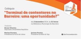 Movimento «Dar Futuro ao Barreiro» Colóquio «Terminal de Contentores no Barreiro: uma oportunidade?»