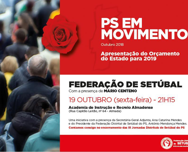 Plenário de Militantes Socialistas com Mário Centeno em Almada Marca o encerramento das III Jornadas Parlamentares da região de Setúbal