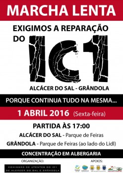 Os Verdes participam na «Marcha Lenta» em Alcácer do Sal - Grândola organizada pela Comissão de Utentes do IC1