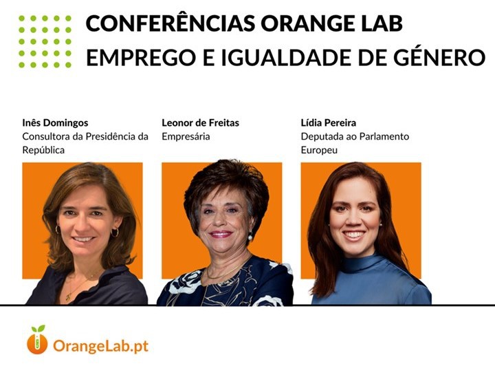 Orange Lab - Centro de Estudos e Formação Política Conferência sobre Emprego e Igualdade de Género