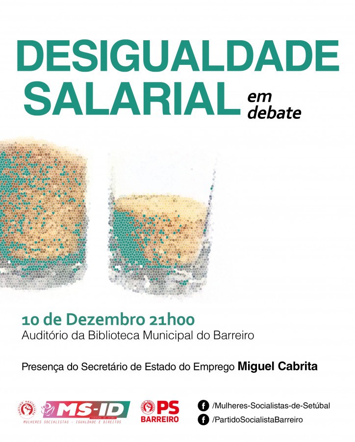 PS Barreiro e Mulheres Socialistas de Setúbal Desigualdade Salarial em Debate