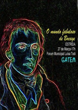 Setúbal - GATEM – Grupo de ANIMAÇÃO e Teatro Espelho Mágico Estreia «O Mundo fabuloso de Bocage»