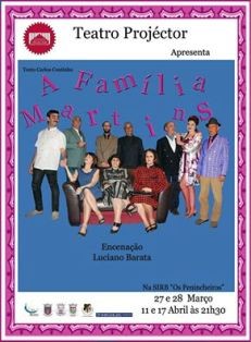 Teatro Projéctor - Barreiro Estreia a peça «A Familia Martins» de Carlos Coutinho