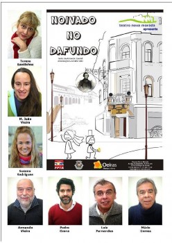 Na SFAL Lavradio - Barreiro Teatro Nova Morada - Oeiras apresenta «O Noivado no Dafundo» com encenaçao de Leandro Vale