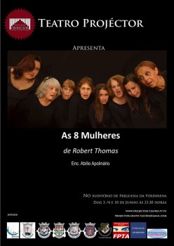 Estreia na 5ª Festa de Teatro do Barreiro a peça «8 Mulheres» de Robert Thomas com encenação de Abílio Apolinário