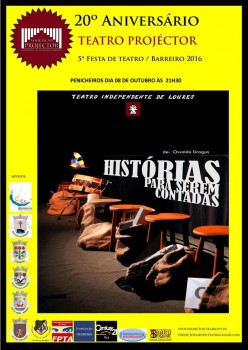 «Histórias para serem contadas» de Osvaldo Dragun Festa do Teatro do Barreiro hoje na SIRB «Os Penicheiros»