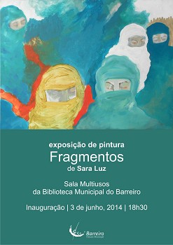 Barreiro - Exposição «Fragmentos» de Sara Luz Inaugura no próximo dia 3 de junho