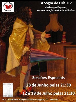 TEB - Teatro de Ensaio do Barreiro Sessões Especiais da Comédia «A Sogra de Luís XIV»